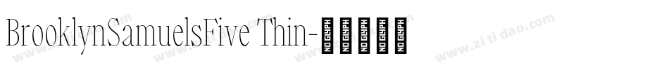 BrooklynSamuelsFive Thin字体转换